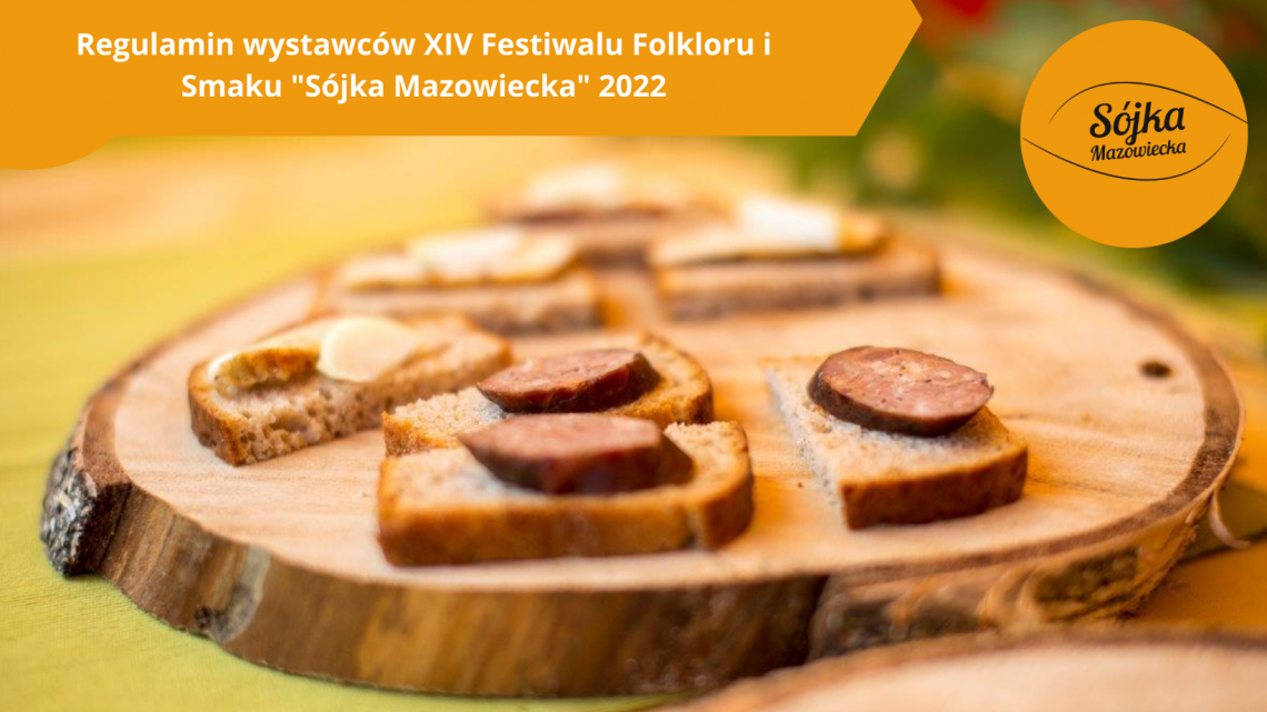 Regulamin wystawców XIV Festiwalu Folkloru i Smaku „Sójka Mazowiecka” 2022