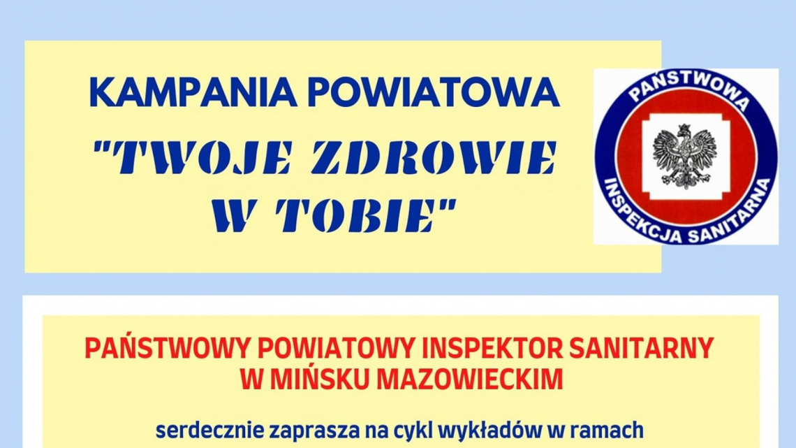 Kampania Powiatowa „Twoje Zdrowie w Tobie”