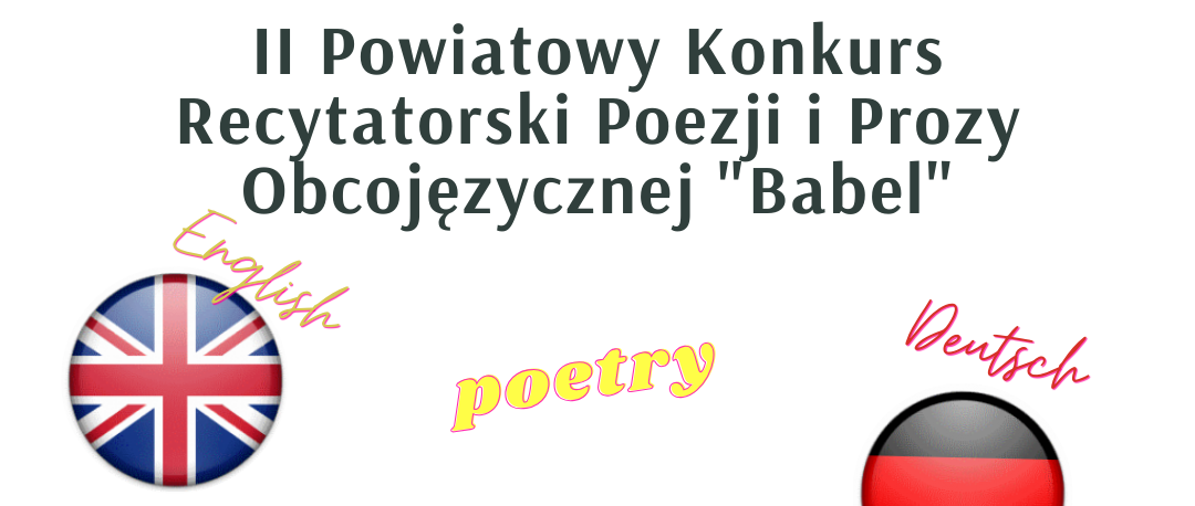 II Powiatowy Konkurs Recytatorski Poezji i Prozy Obcojęzycznej „Babel”