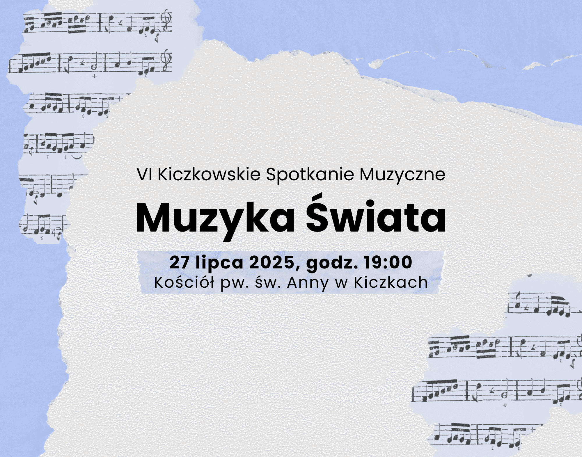 VI Kiczkowskie Spotkanie Muzyczne